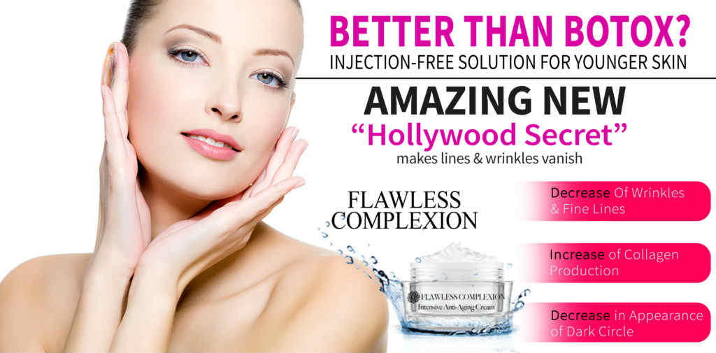flawless-complexion anti wrinkles reviews