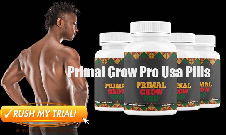 Primal Grow Pro Review – High Quality Male Enhancement Pills?